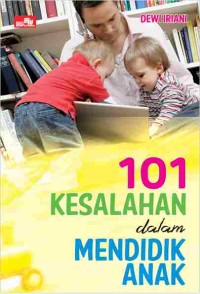 Image of 101 Kesalahan dalam Mendidik Anak