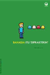 Image of BAHAGIA ITU DIPRAKTEKIN