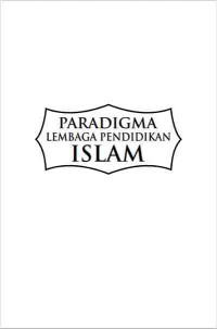 Image of PARADIGMA LEMBAGA PENDIDIKAN ISLAM
