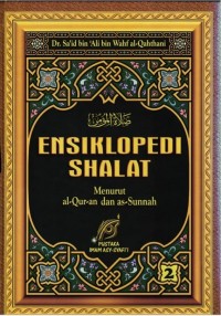 Image of ENSIKLOPEDI SHALAT Menurut al-Qur'an dan as-Sunnah Jilid 2