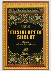 Image of ENSIKLOPEDI SHALAT Menurut al-Qur'an dan as-Sunnah Jilid 3