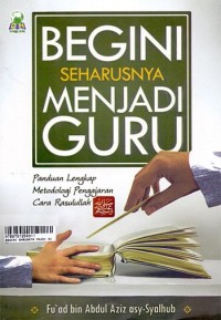 Image of BEGINI SEHARUSNYA MENJADI GURU