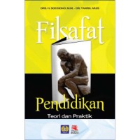 Image of Filsafat Pendidikan Teori dan Praktik
