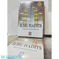 Image of Ilmu Hadits Kajian Riwayah dan Dirayah