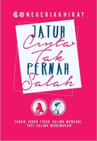 Image of Jatuh Cinta Tak Pernah Salah
