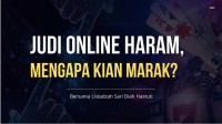 Image of Judi Online Haram Kenapa Kian Marak