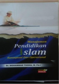 Image of Manajemen Pendidikan Islam Konseptual dan Operasional