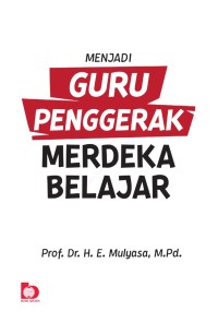 Image of Menjadi Guru Penggerak Merdeka Belajar