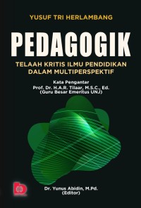 Image of Pedagogik; telaah kritis ilmu pendidikan dalam multipersprktif