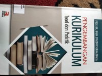 Image of Pengembangan Kurikulum Teori dan Praktik