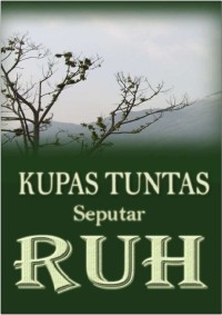 Image of KUPAS TUNTAS SEPUTAR RUH